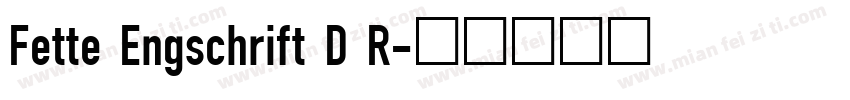 Fette Engschrift D R字体转换